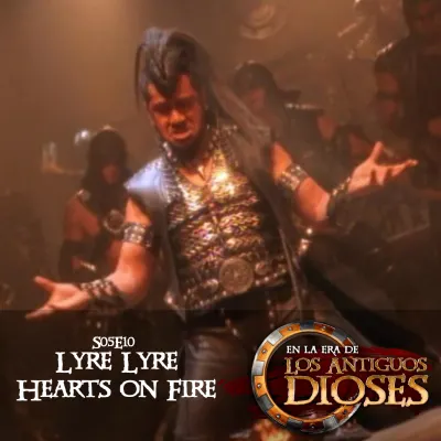 #100 - Lyre Lyre Hearts on Fire | "Hacen una batalla de rap. Casi me muero"